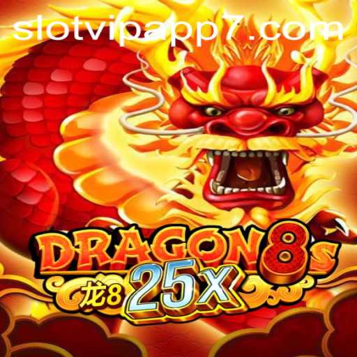 Unveiling the Thrills of Dragon8s25x: A SlotVIP App Adventure