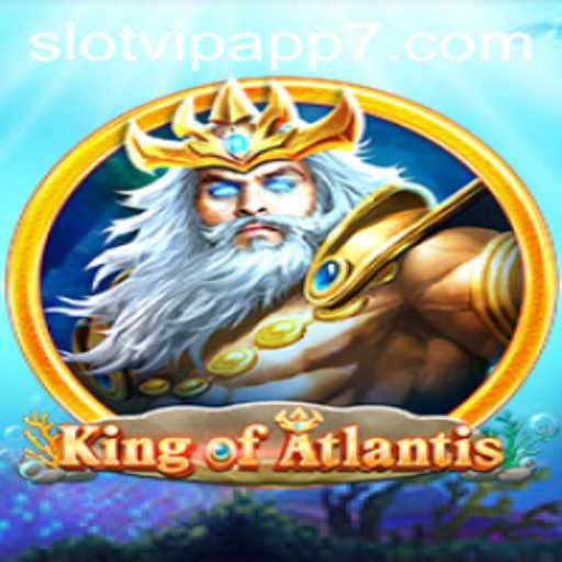 King of Atlantis: An In-Depth Look at the SlotVIP App Experience