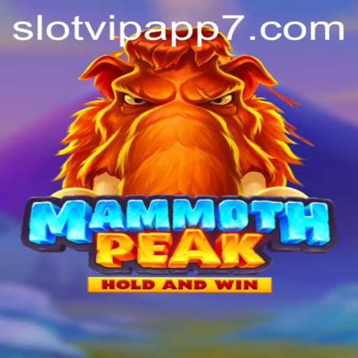 Discover the Thrills of MammothPeak on SlotVIP App