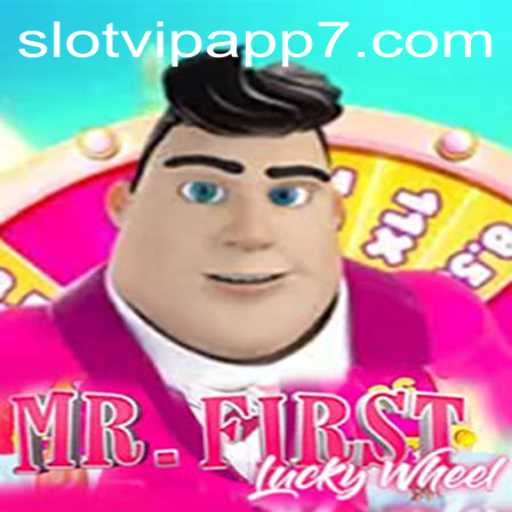 Exploring the Thrill of MrFirstLuckyWheel on SlotVIP App