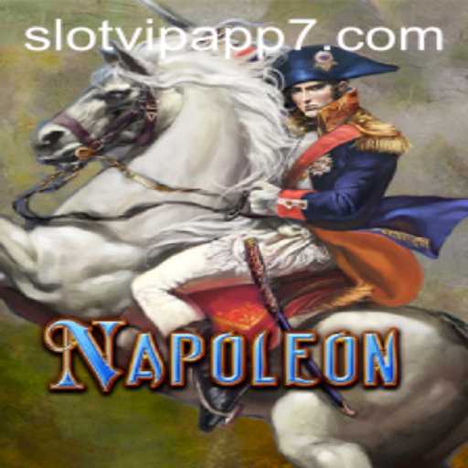 Exploring the Thrills of Napoleon on SlotVIP App
