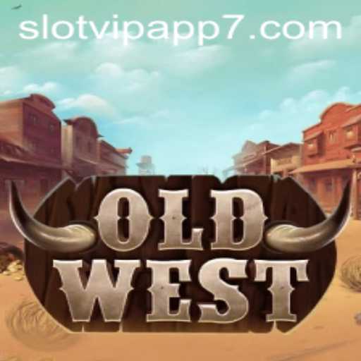 Discover the Thrilling World of OldWest SlotVIP App